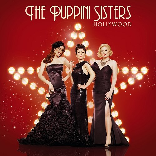 Hollywood The Puppini Sisters