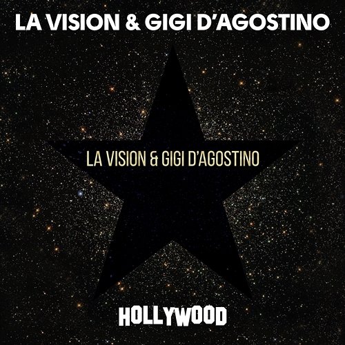Hollywood LA Vision, Gigi D'Agostino