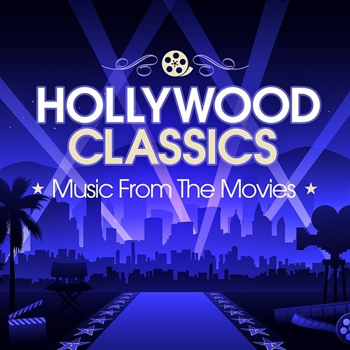 Hollywood Classics: Music From The Movies Various Artists