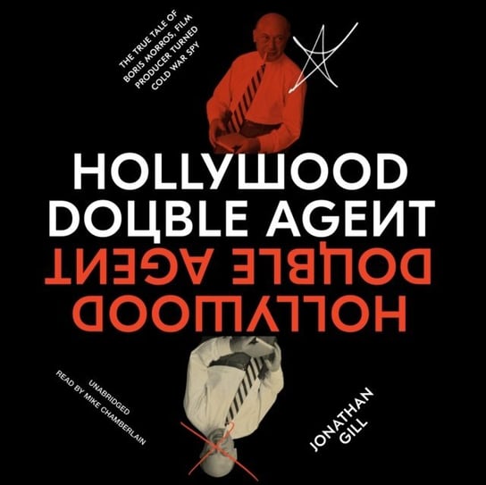 Hollywood Double Agent Gill Jonathan