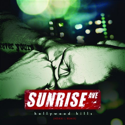 Hollywood Hills Sunrise Avenue