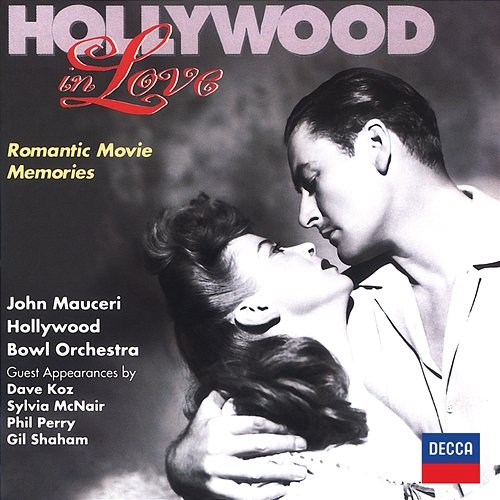 Hollywood In Love - Romantic Movie Memories Hollywood Bowl Orchestra, John Mauceri