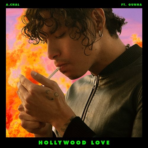 Hollywood Love A.CHAL feat. Gunna