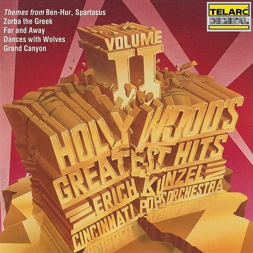 Hollywood's Greatest Hits, Vol. 2 Erich Kunzel, Cincinnati Pops Orchestra