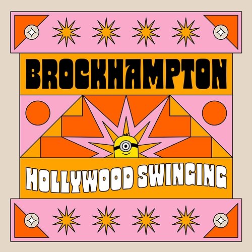 Hollywood Swinging BROCKHAMPTON