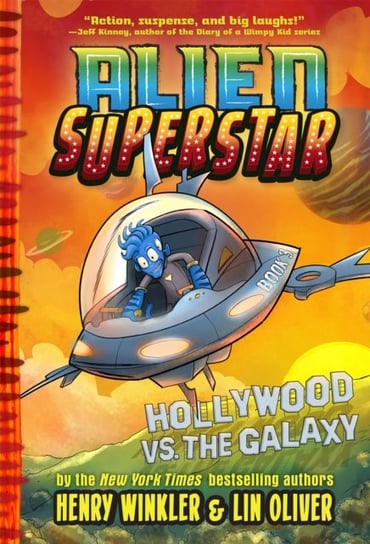 Hollywood vs. the Galaxy (Alien Superstar #3) Opracowanie zbiorowe
