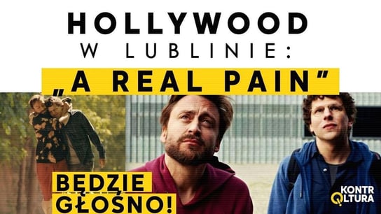 Hollywood w Lublinie: „A Real Pain”, „Rebel Moon” – Będzie głośno! - Idź Pod Prąd Nowości - podcast - audiobook Opracowanie zbiorowe