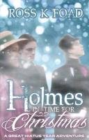 Holmes In Time For Christmas Foad Ross K.
