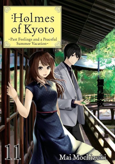 Holmes of Kyoto: Volume 11 Mai Mochizuki