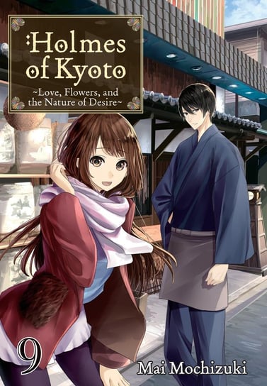 Holmes of Kyoto. Volume 9 Mai Mochizuki
