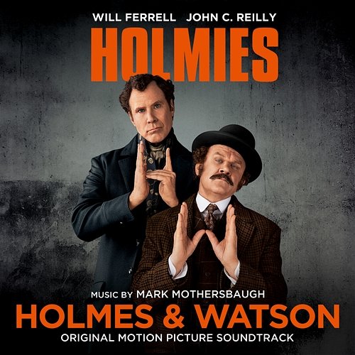 Holmes & Watson (Original Motion Picture Soundtrack) Mark Mothersbaugh
