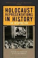 Holocaust Representations in History Magilow Daniel H., Silverman Lisa