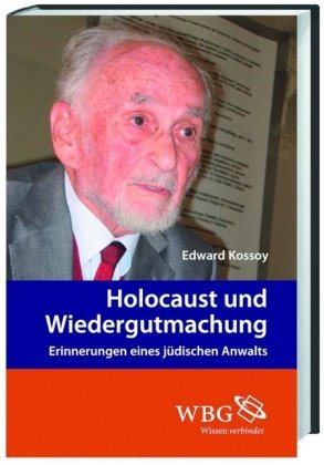 Holocaust und Wiedergutmachung Kossoy Edward