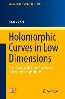 Holomorphic Curves in Low Dimensions Wendl Chris