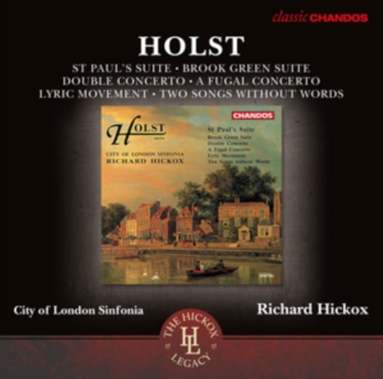 Holst: Orchestral Works City Of London Sinfonia