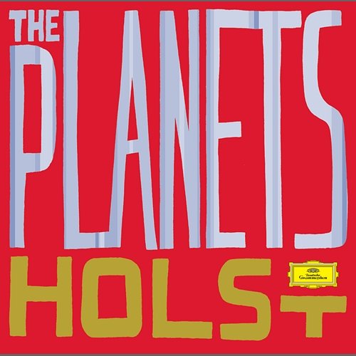 Holst: The Planets William Steinberg, Norman Del Mar, Giuseppe Sinopoli