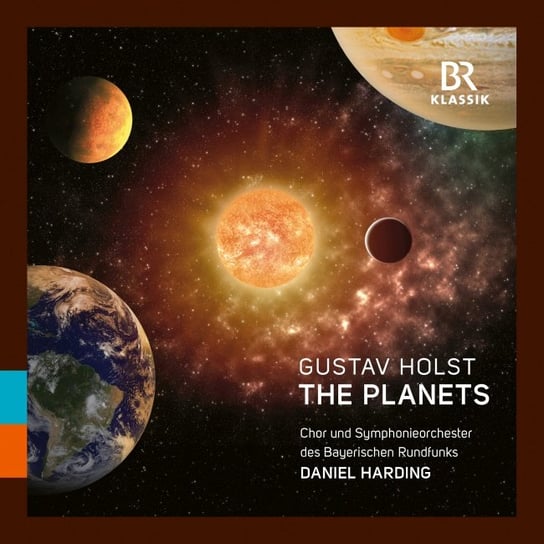 Holst: The Planets Chor & Symphonieorchester des Bayerischen Rundfunks
