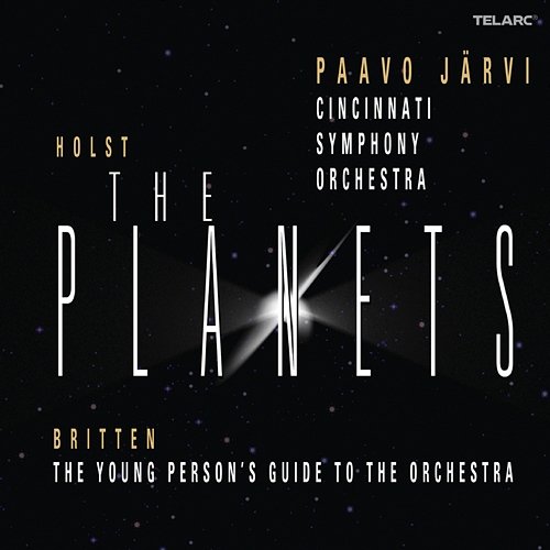 Holst: The Planets, Op. 32 - Britten: Young Person's Guide to the Orchestra, Op. 34 Paavo Järvi, Cincinnati Symphony Orchestra