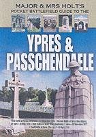 Holt's Pocket Battlefield Guide to Ypres and Passchendaele Holt Tonie, Holt Valmai