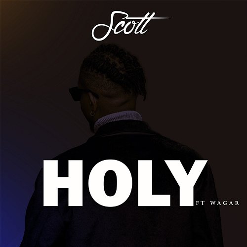 HOLY Scott feat. Wagar