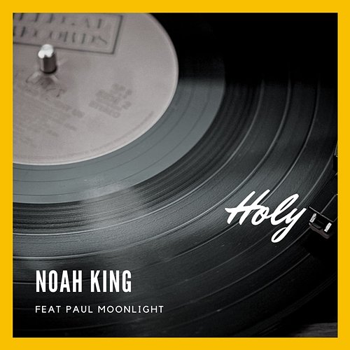 Holy Paul Moonlight, Noah King
