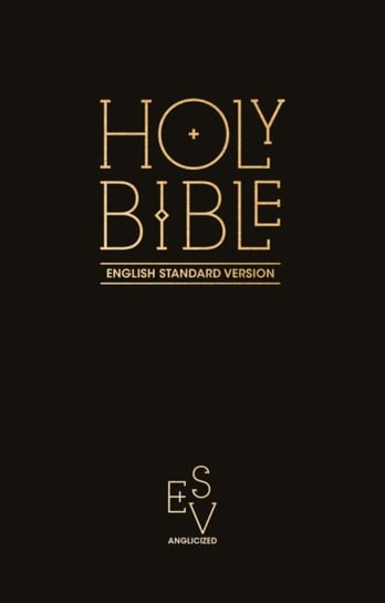 Holy Bible: English Standard Version (ESV) Anglicised Pew Bible Opracowanie zbiorowe
