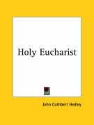Holy Eucharist Hedley John Cuthbert