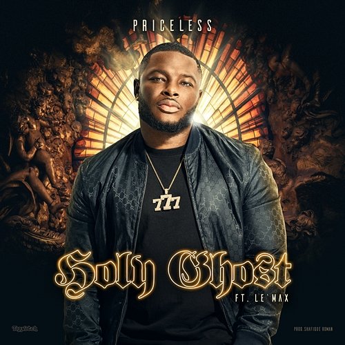 Holy Ghost Priceless feat. Le' max