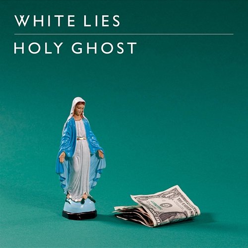 Holy Ghost White Lies