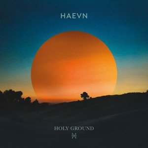 Holy Ground Haevn