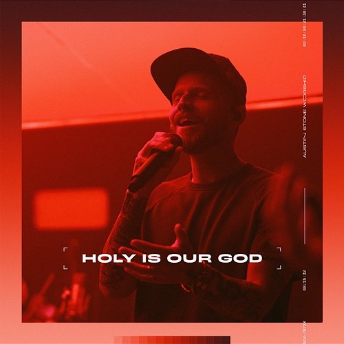 Holy Is Our God Austin Stone Worship