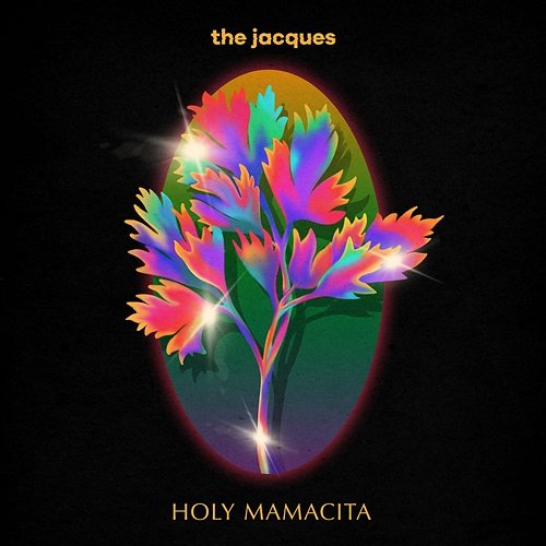 Holy Mamacita The Jacques