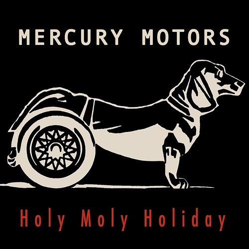Holy Moly Holiday Mercury Motors
