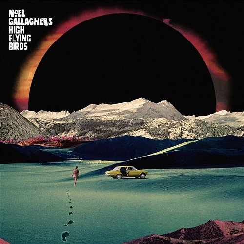 Holy Mountain Noel Gallagher's High Flying Birds