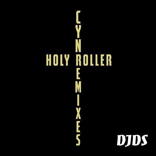 Holy Roller CYN