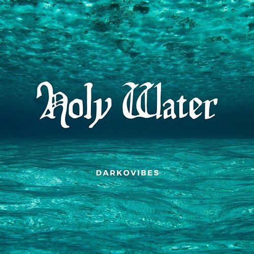 Holy Water Interlude Darkovibes