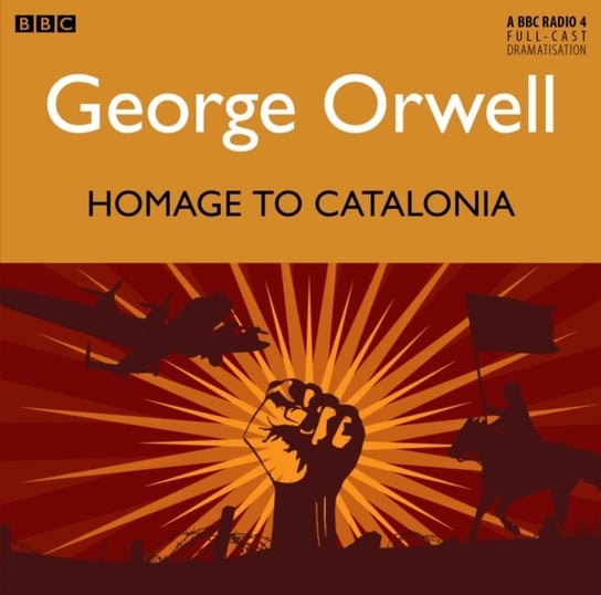 Homage To Catalonia Orwell George