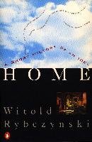 Home: A Short History of an Idea Rybczynski Witold