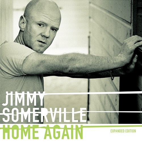 Home Again Jimmy Somerville