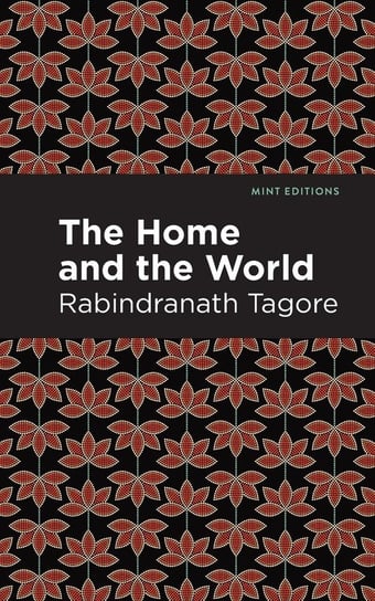 Home and the World Tagore Rabindranath