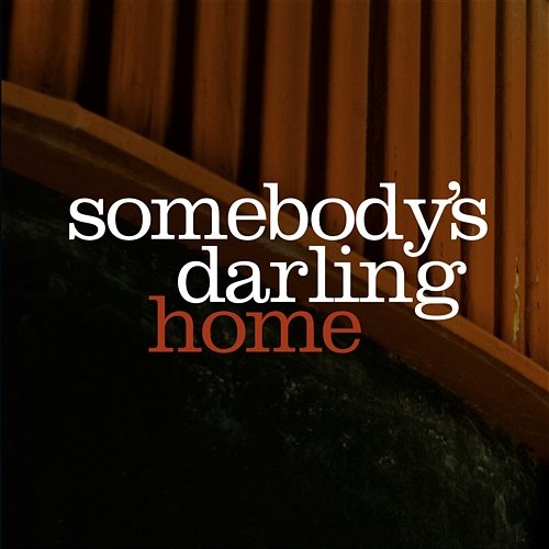 Home Somebody's Darling
