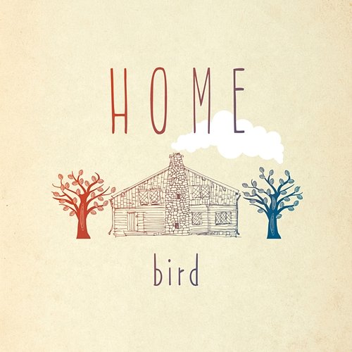 HOME Bird