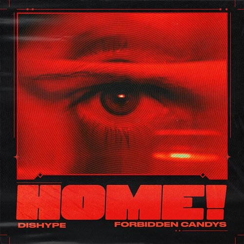 HOME! Forbidden Candys & DISHYPE