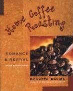 Home Coffee Roasting Davids Kenneth