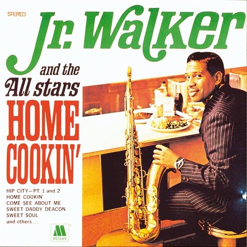 Home Cookin' Jr. Walker & The All Stars