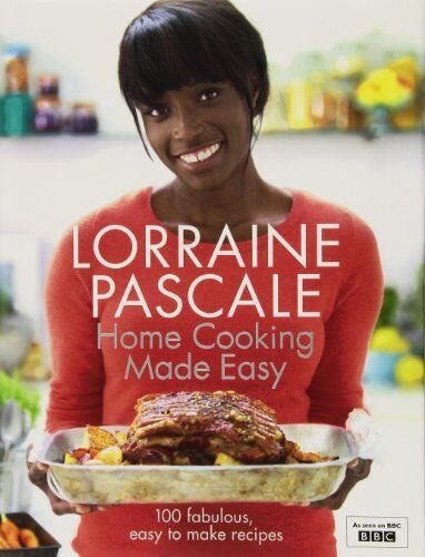 Home Cooking Made Easy Pascale Lorraine
