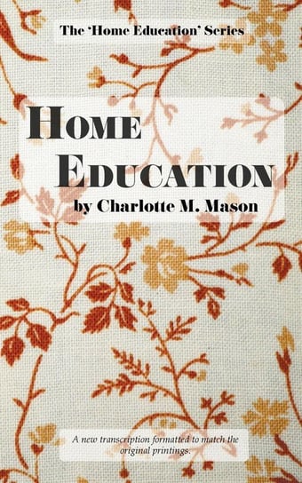 Home Education Mason Charlotte M