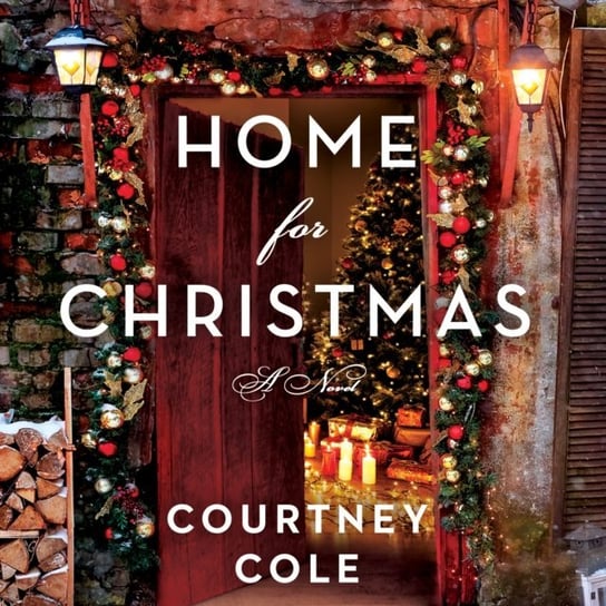 Home for Christmas Cole Courtney