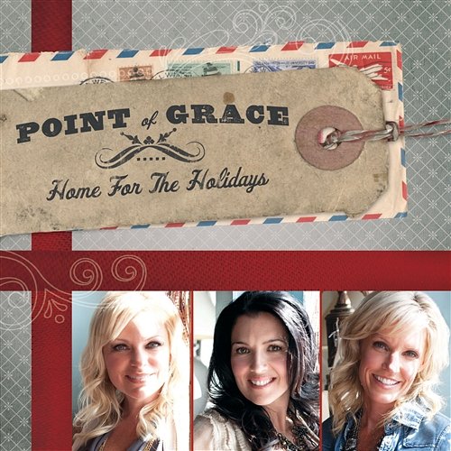 Home For The Holidays Point Of Grace