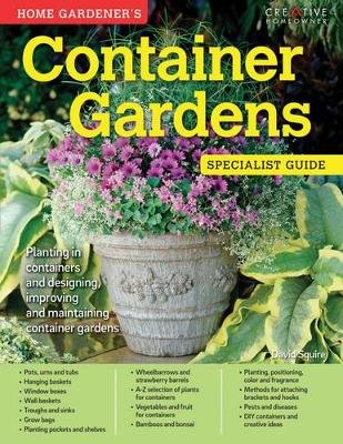 Home Gardener's Container Gardens Squire David